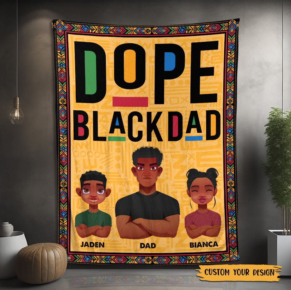 Dope Black Dad/Mom - Personalized Blanket - Best Gift For Family - Giftago