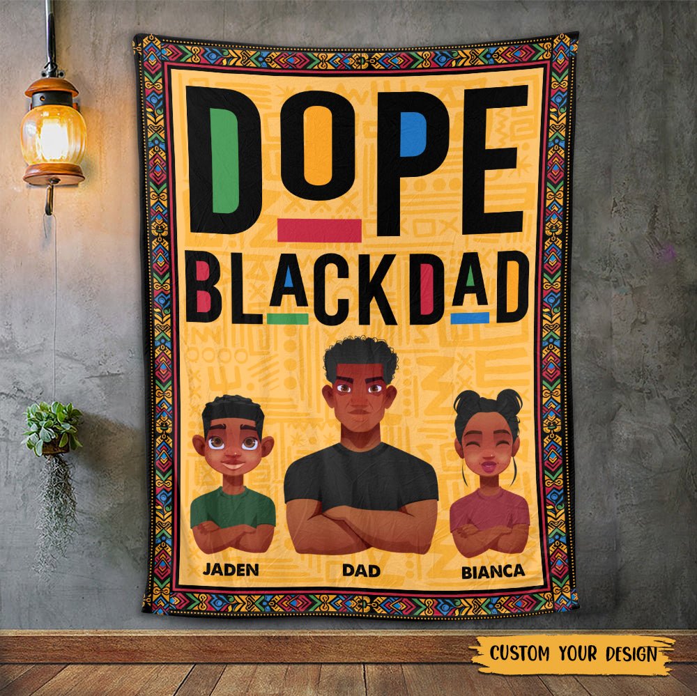 Dope Black Dad/Mom - Personalized Blanket - Best Gift For Family - Giftago