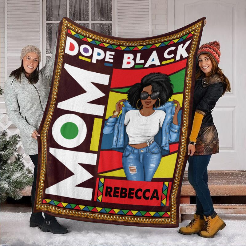Dope Black - Personalized Blanket - Best Gift For Mother - Giftago
