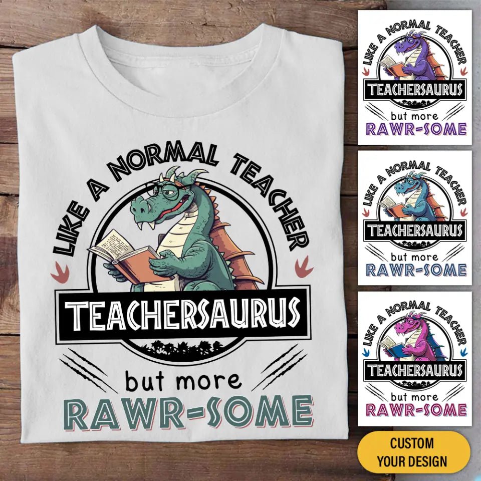 Funny Teachersaurus - Personalized T-Shirt/ Hoodie - Giftago