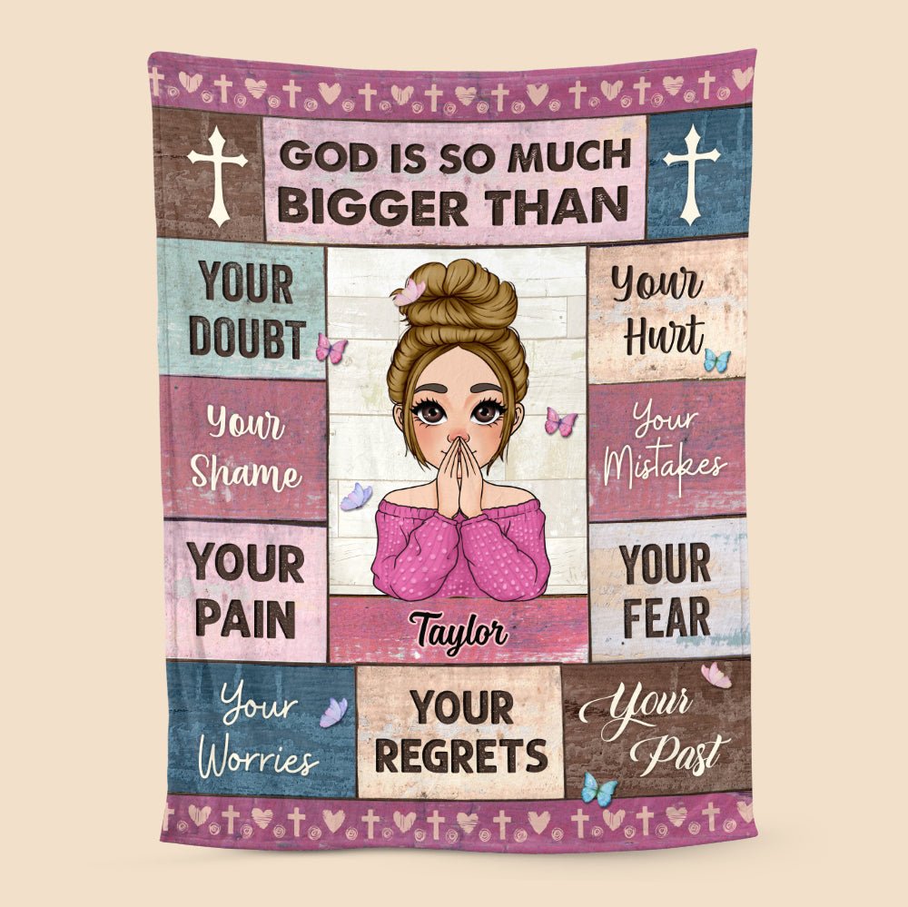 God Is So Much Bigger Than - Personalized Blanket - Best Gift For Mother, Grandma, For Birthday - Giftago