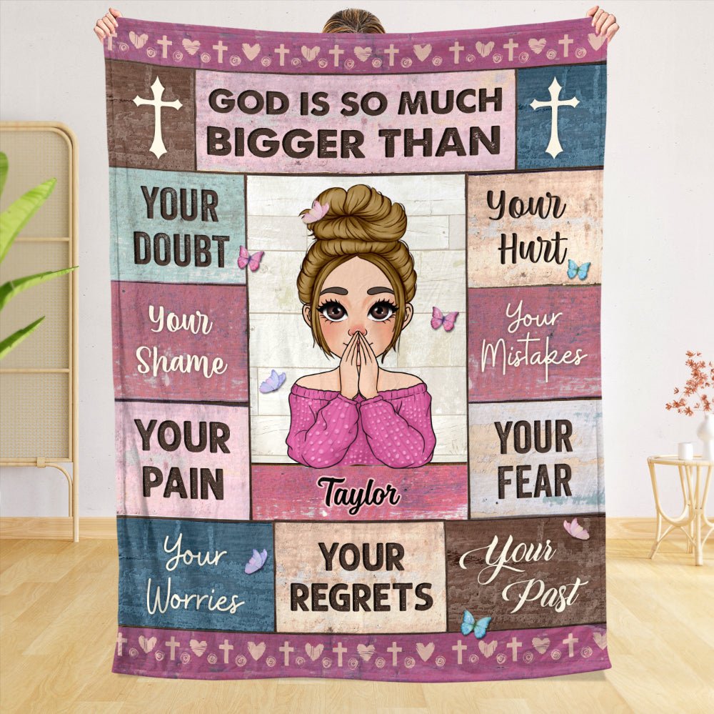 God Is So Much Bigger Than - Personalized Blanket - Best Gift For Mother, Grandma, For Birthday - Giftago