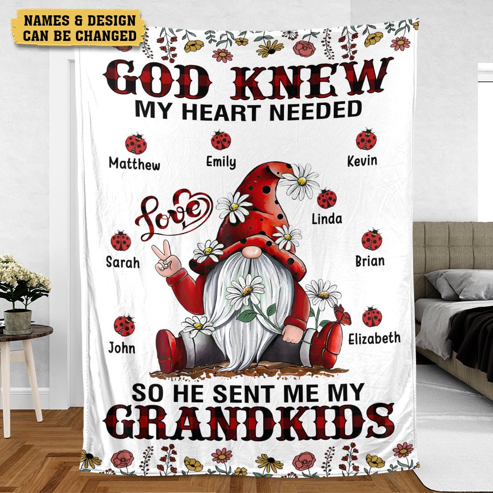 God Knew My Heart Needed - Personalized Blanket - Best Gift For Mother, Grandma, For Birthday - Giftago