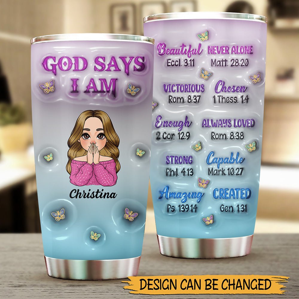 God Says I Am Butterfly - Personalized Tumbler - Best Gift For Mother, For Birthday - Giftago