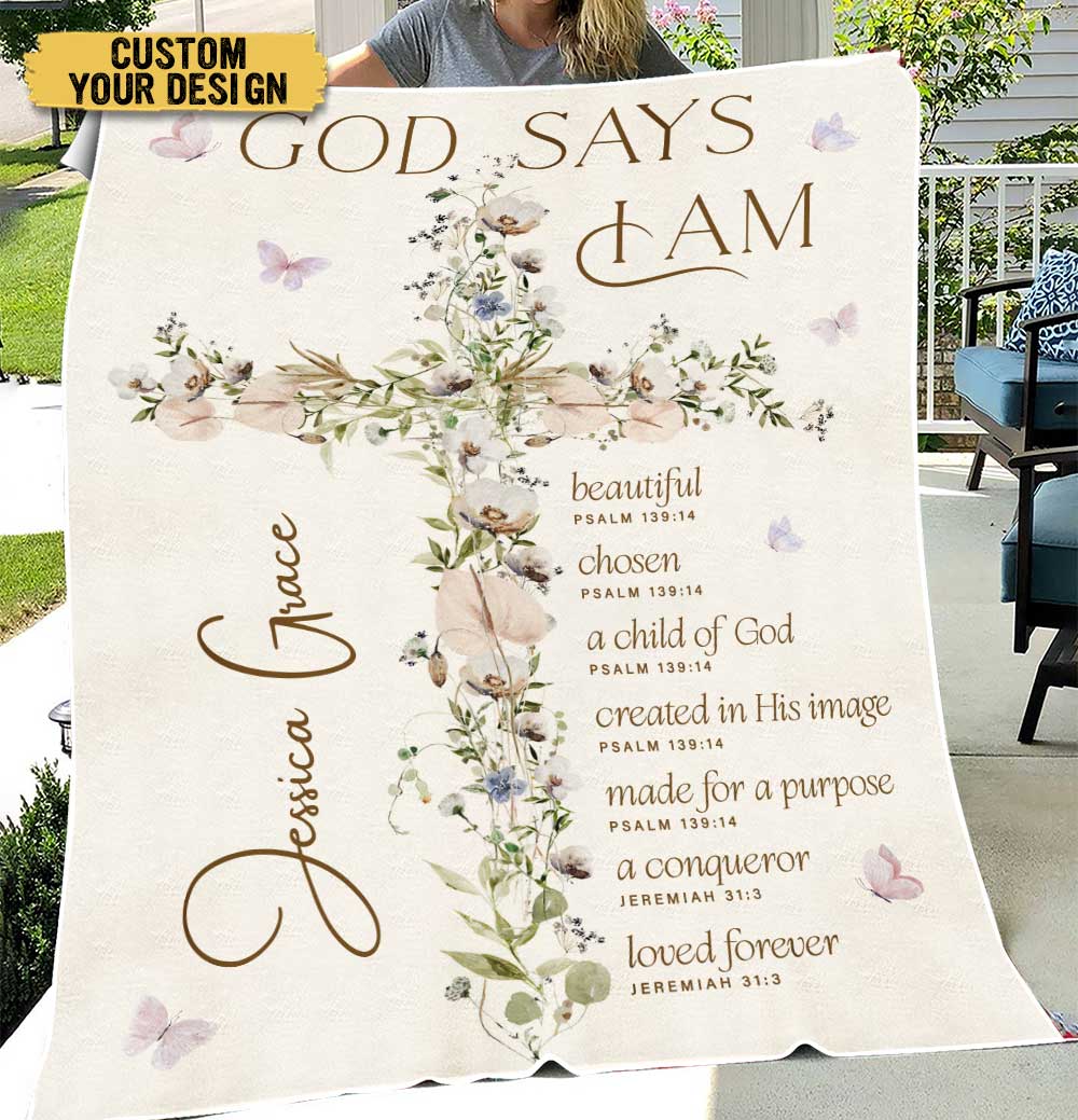 God Says I Am - Christian Affirmation Personalized Blanket - Giftago