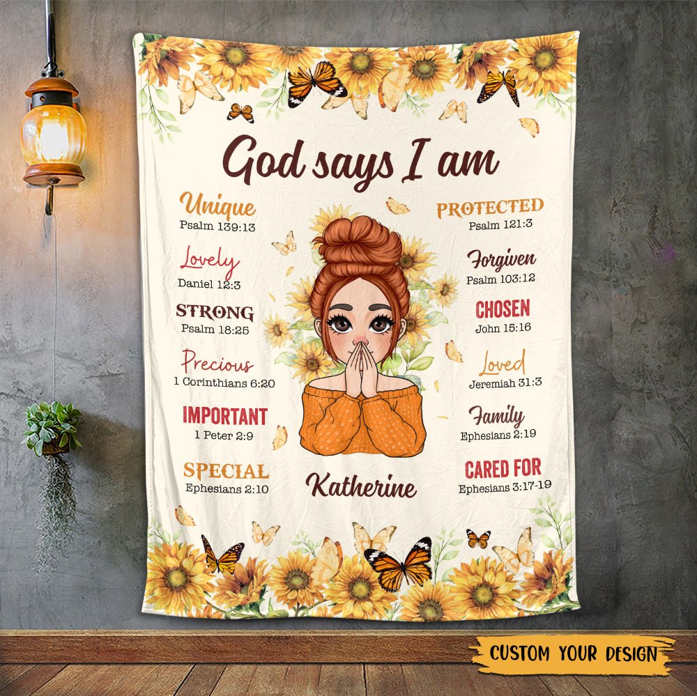 God Says I Am Sunflower - Personalized Blanket - Best Gift For Birthday - Giftago