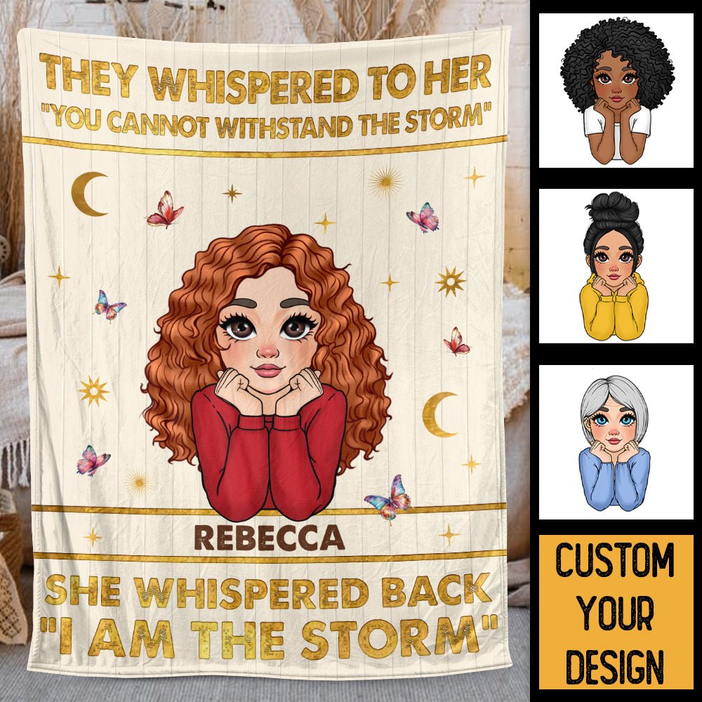 I Am The Storm - Personalized Blanket - Meaningful Gift For Birthday - Giftago