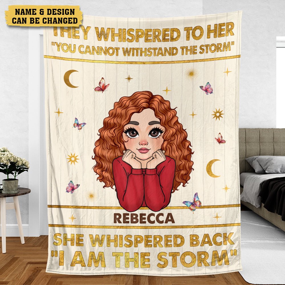I Am The Storm - Personalized Blanket - Meaningful Gift For Birthday - Giftago