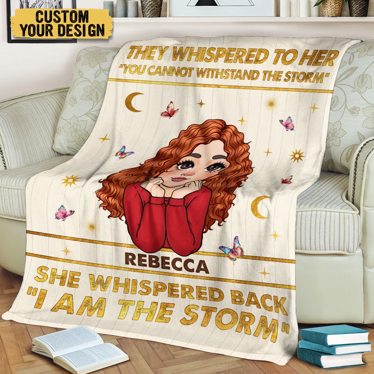 I Am The Storm - Personalized Blanket - Meaningful Gift For Birthday - Giftago
