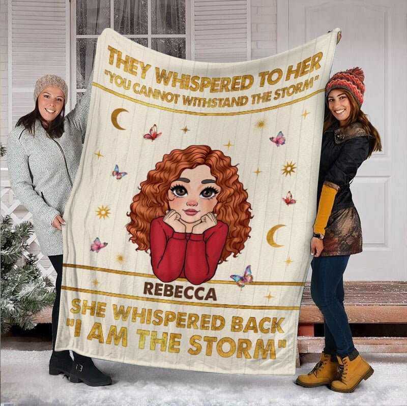 I Am The Storm - Personalized Blanket - Meaningful Gift For Birthday - Giftago