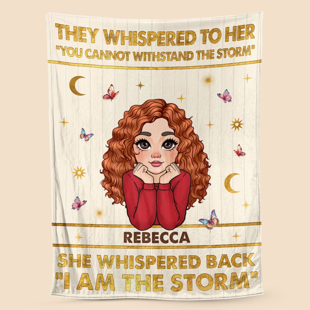 I Am The Storm - Personalized Blanket - Meaningful Gift For Birthday - Giftago