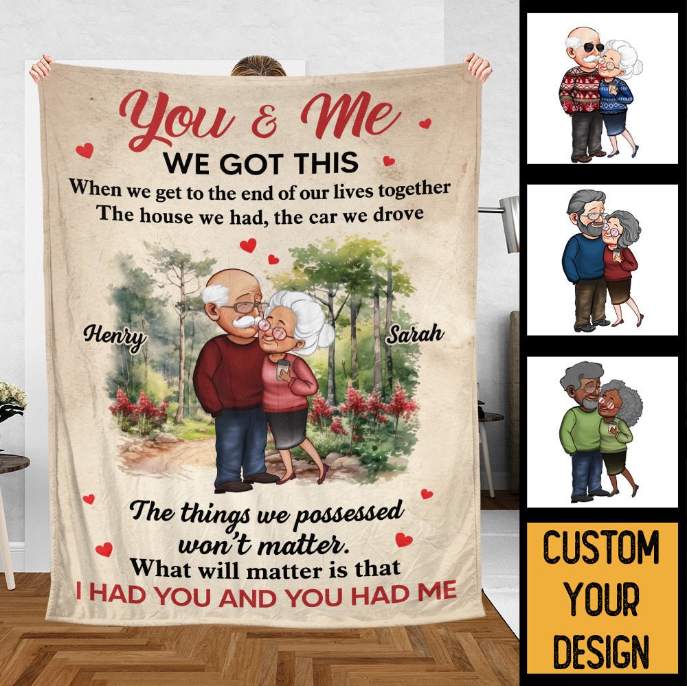 I Had You And You Had Me - Personalized Blanket - Meaningful Gift For Valentine, For Couple - Giftago