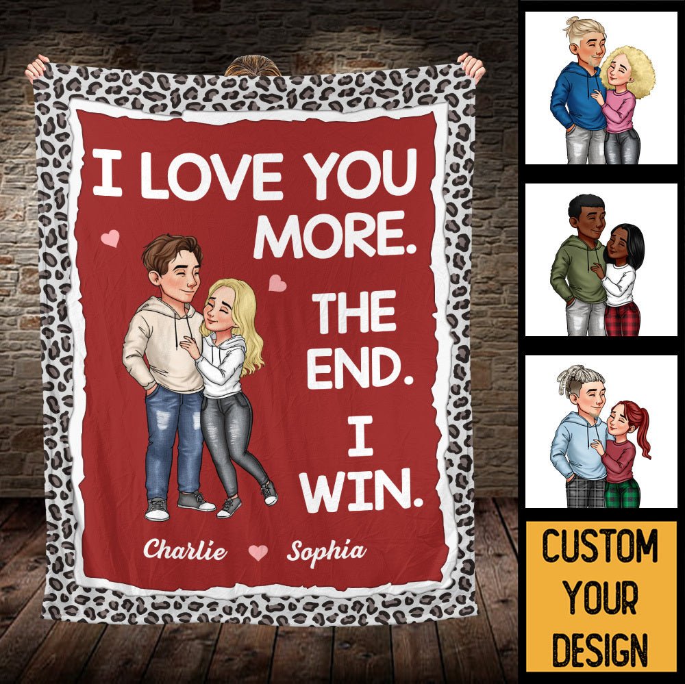 I Love You More - Personalized Blanket - Meaningful Gift For Valentine, For Couple - Giftago