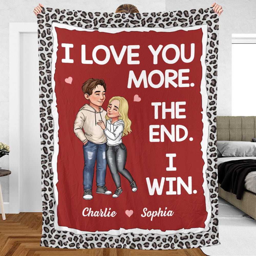 I Love You More - Personalized Blanket - Meaningful Gift For Valentine, For Couple - Giftago