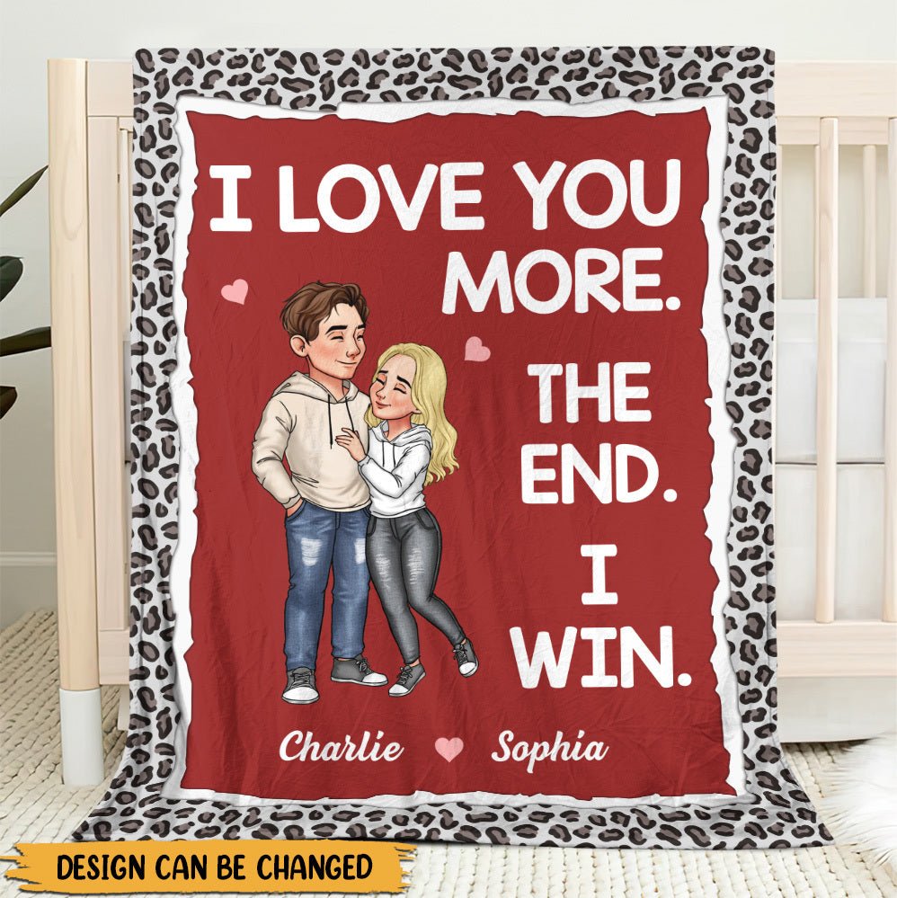 I Love You More - Personalized Blanket - Meaningful Gift For Valentine, For Couple - Giftago