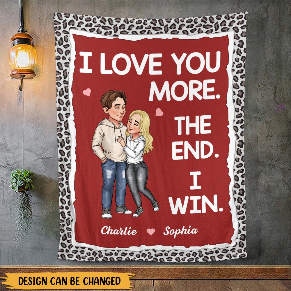 I Love You More - Personalized Blanket - Meaningful Gift For Valentine, For Couple - Giftago