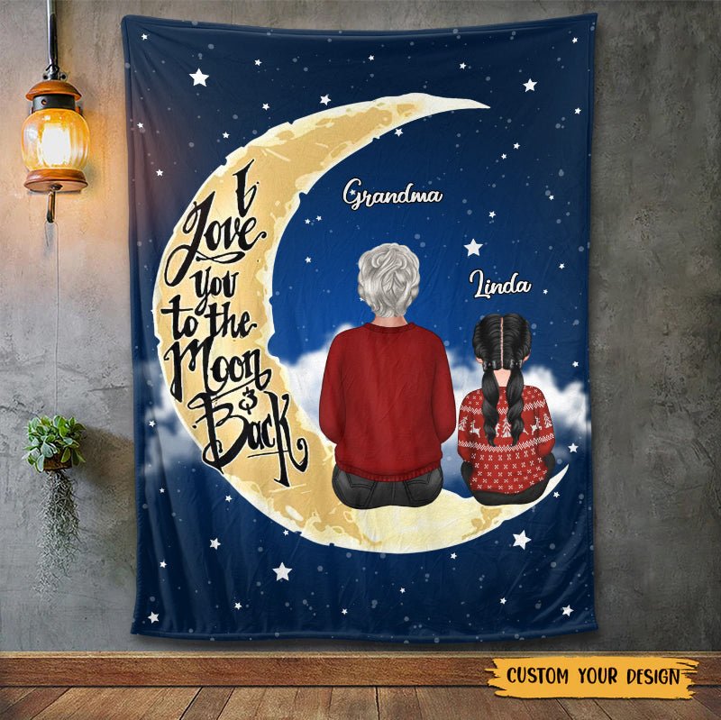I Love You To The Moon and Back - Personalized Blanket - Best Gift For Daughter, Son, Grandchild Birthday - Giftago