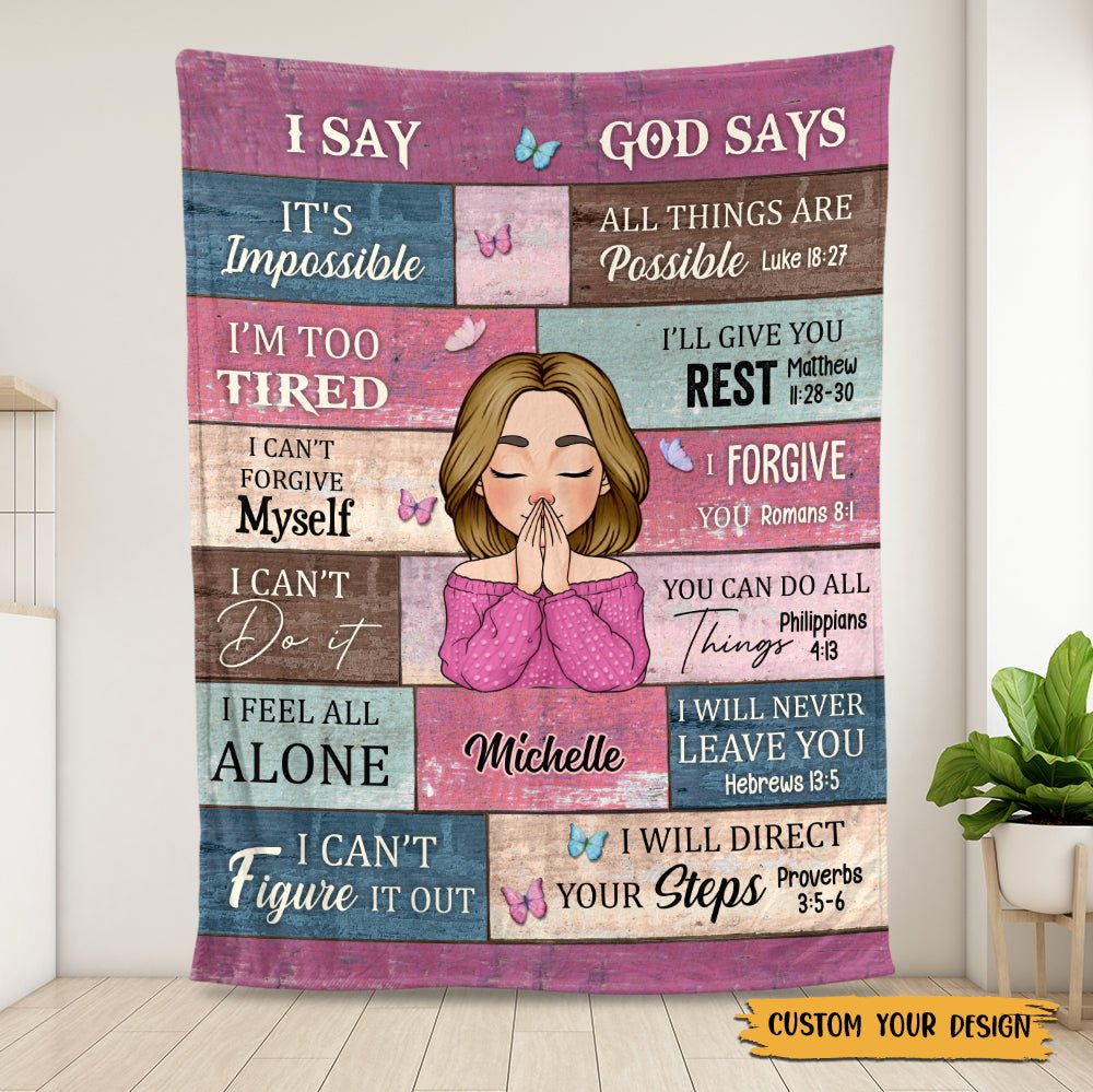 I Say And God Says - Personalized Blanket - Best Gift For Mother, Grandma, For Birthday - Giftago