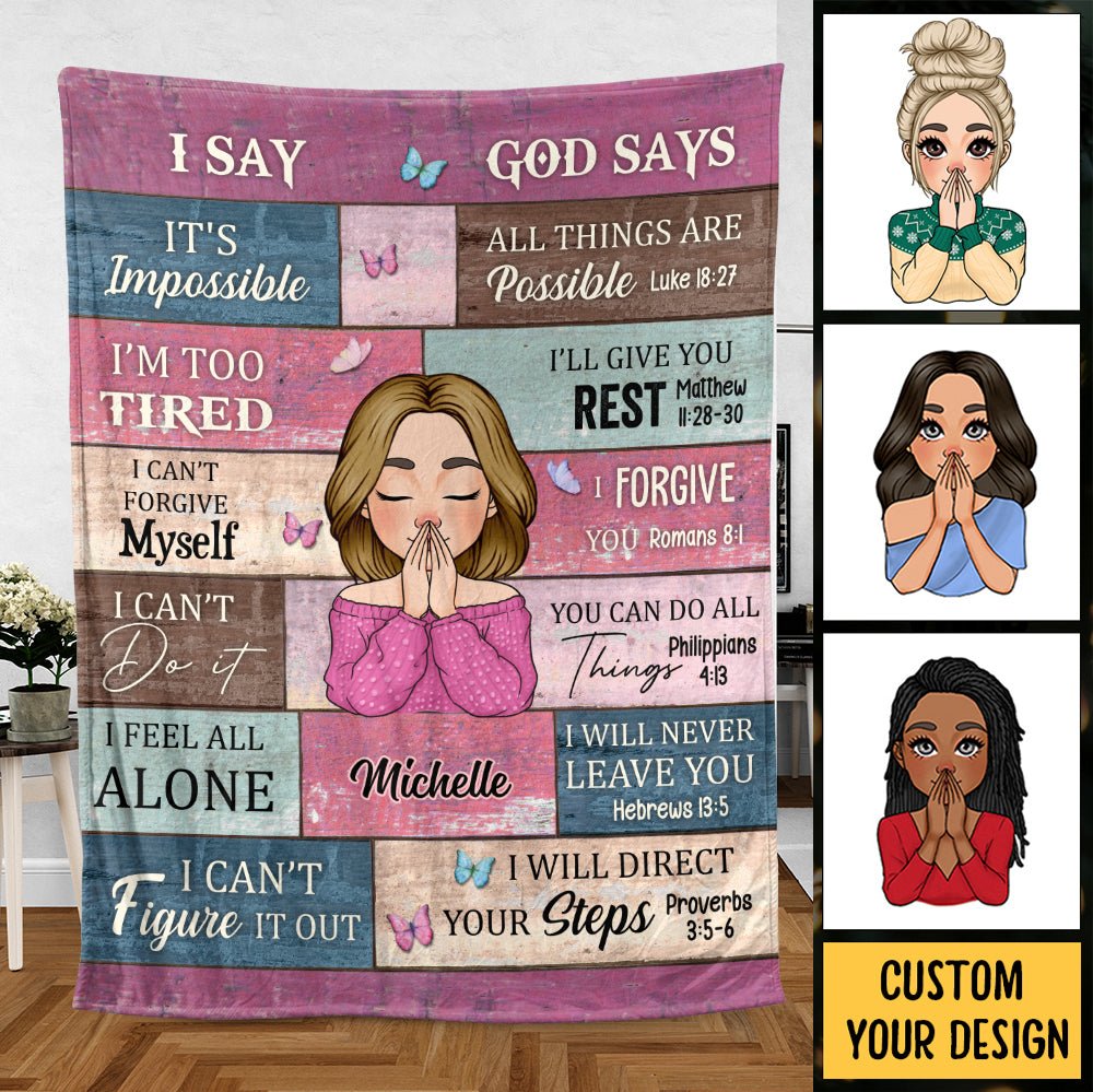 I Say And God Says - Personalized Blanket - Best Gift For Mother, Grandma, For Birthday - Giftago