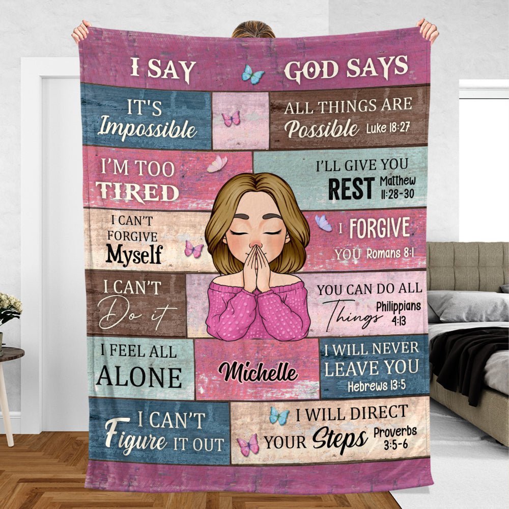 I Say And God Says - Personalized Blanket - Best Gift For Mother, Grandma, For Birthday - Giftago