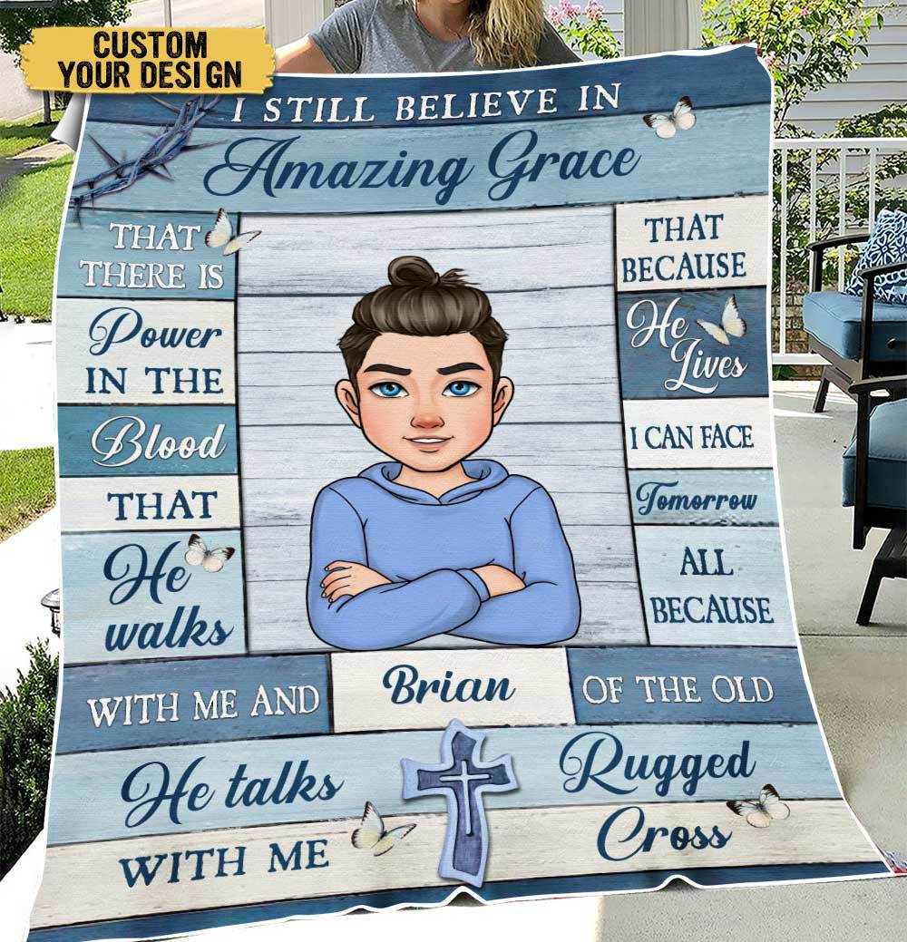 I Still Believe In Amazing Grace - Personalized Blanket - Meaningful Gift For Birthday - Giftago