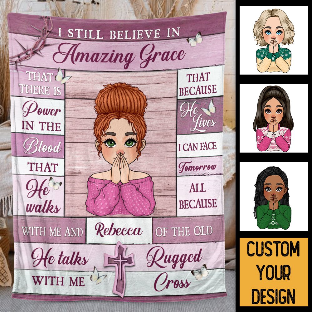 I Still Believe In Amazing Grace - Personalized Blanket - Meaningful Gift For Birthday - Giftago