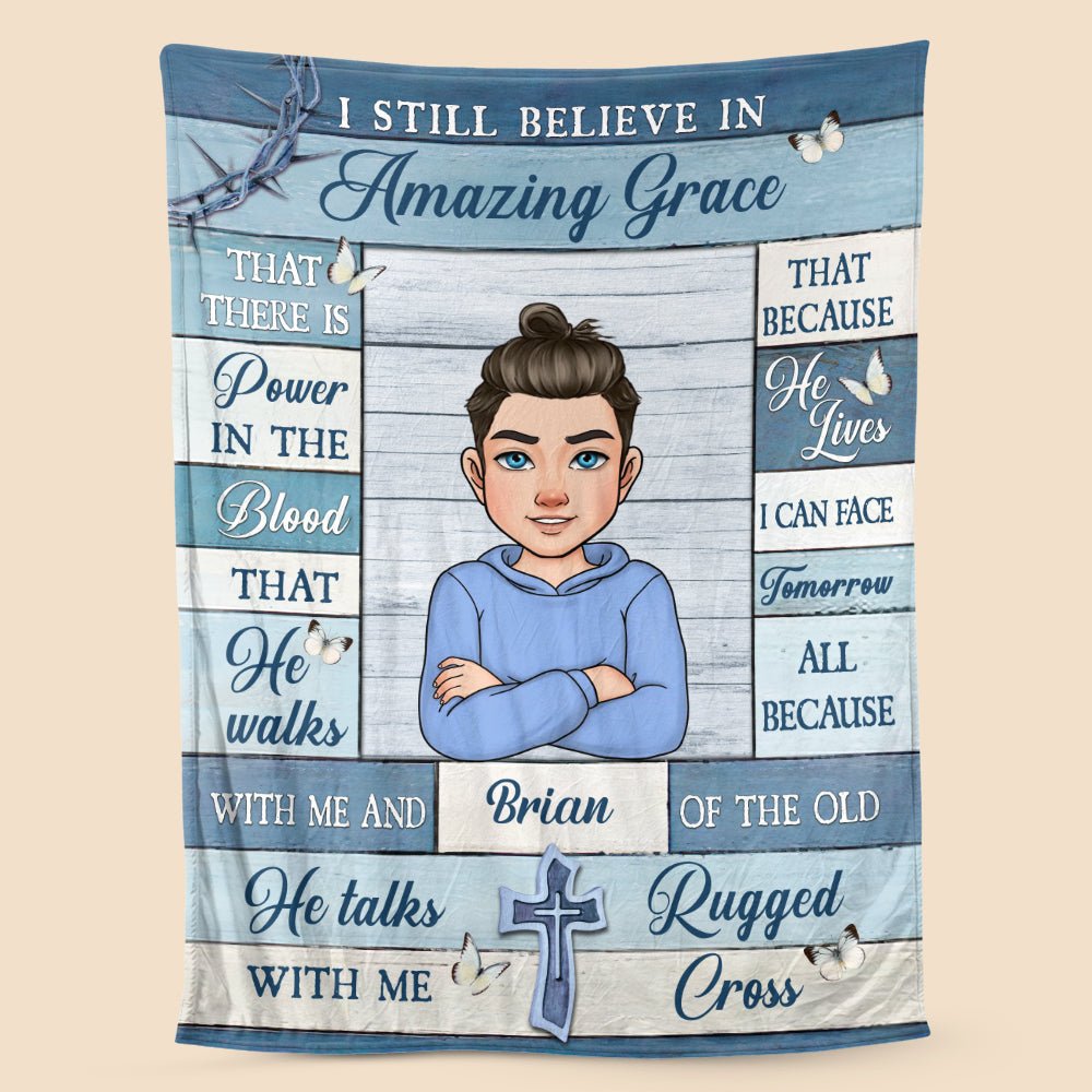 I Still Believe In Amazing Grace - Personalized Blanket - Meaningful Gift For Birthday - Giftago