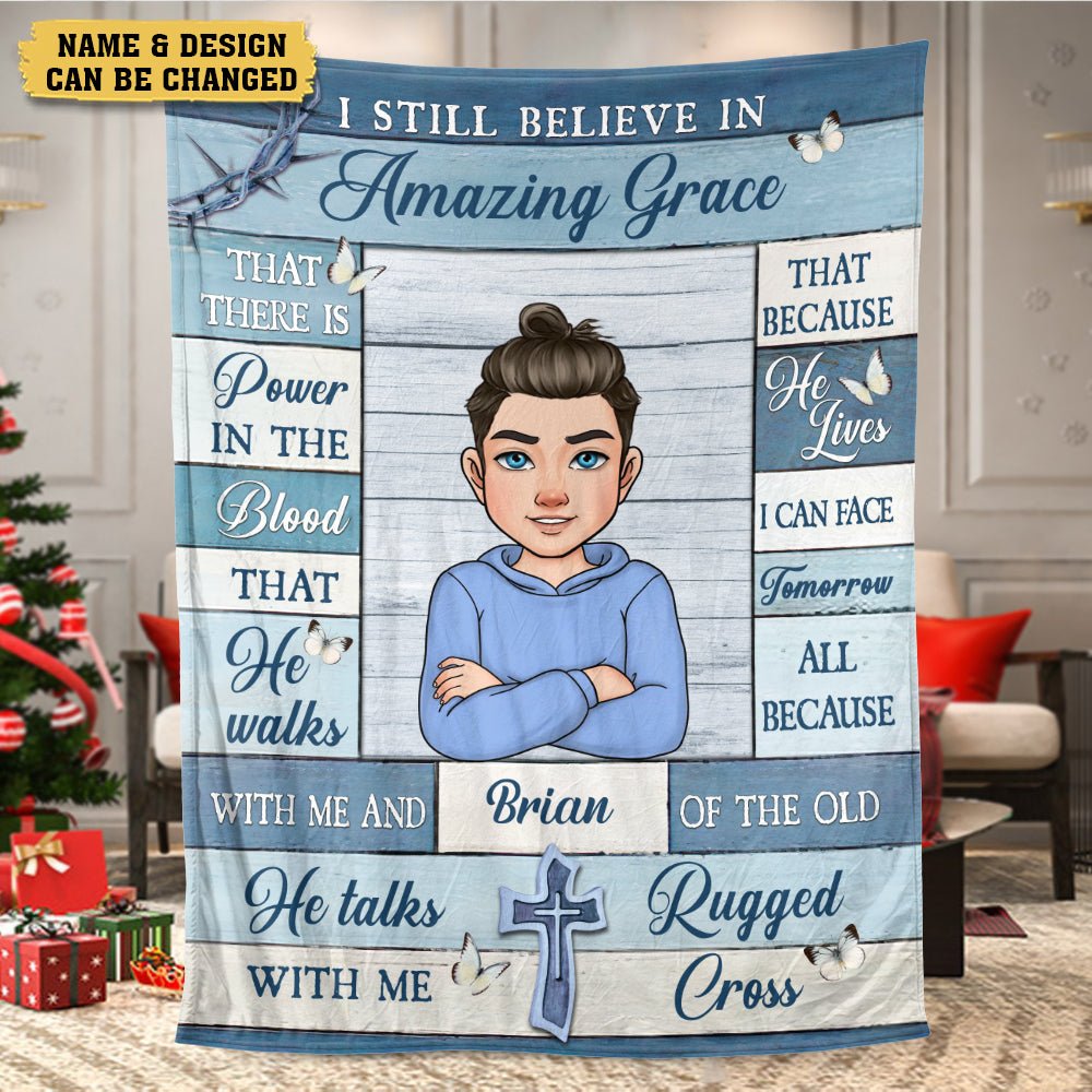 I Still Believe In Amazing Grace - Personalized Blanket - Meaningful Gift For Birthday - Giftago