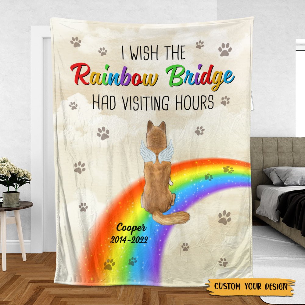 I Wish The Rainbow Bridge Had Visiting Hours - Personalized Blanket - Best Gift For Pet Lovers - Giftago
