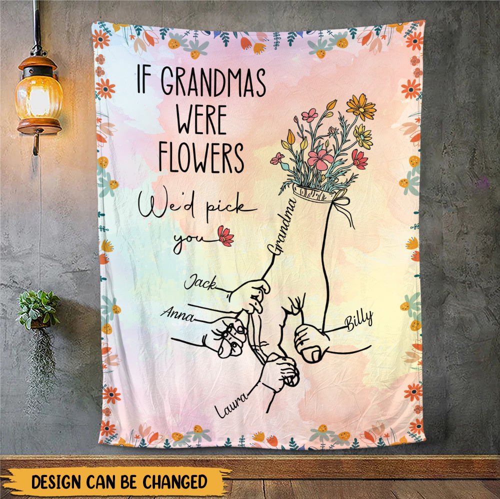 If Grandmas Were Flowers - Personalized Blanket - Best Gift For Mother, Grandma - Giftago