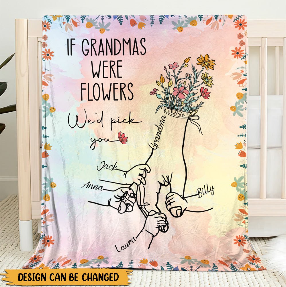 If Grandmas Were Flowers - Personalized Blanket - Best Gift For Mother, Grandma - Giftago