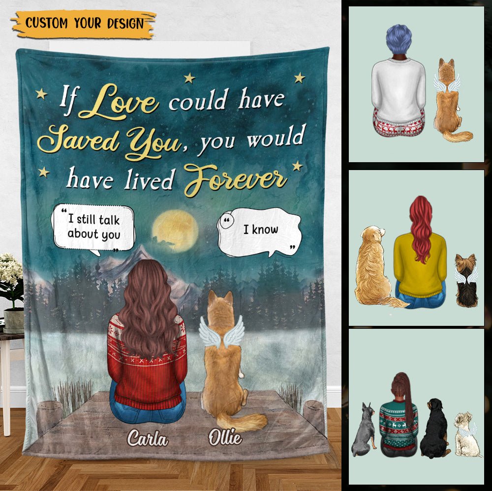 If Love Could Have Saved You - Personalized Blanket - Best Gift For Pet Lovers - Giftago