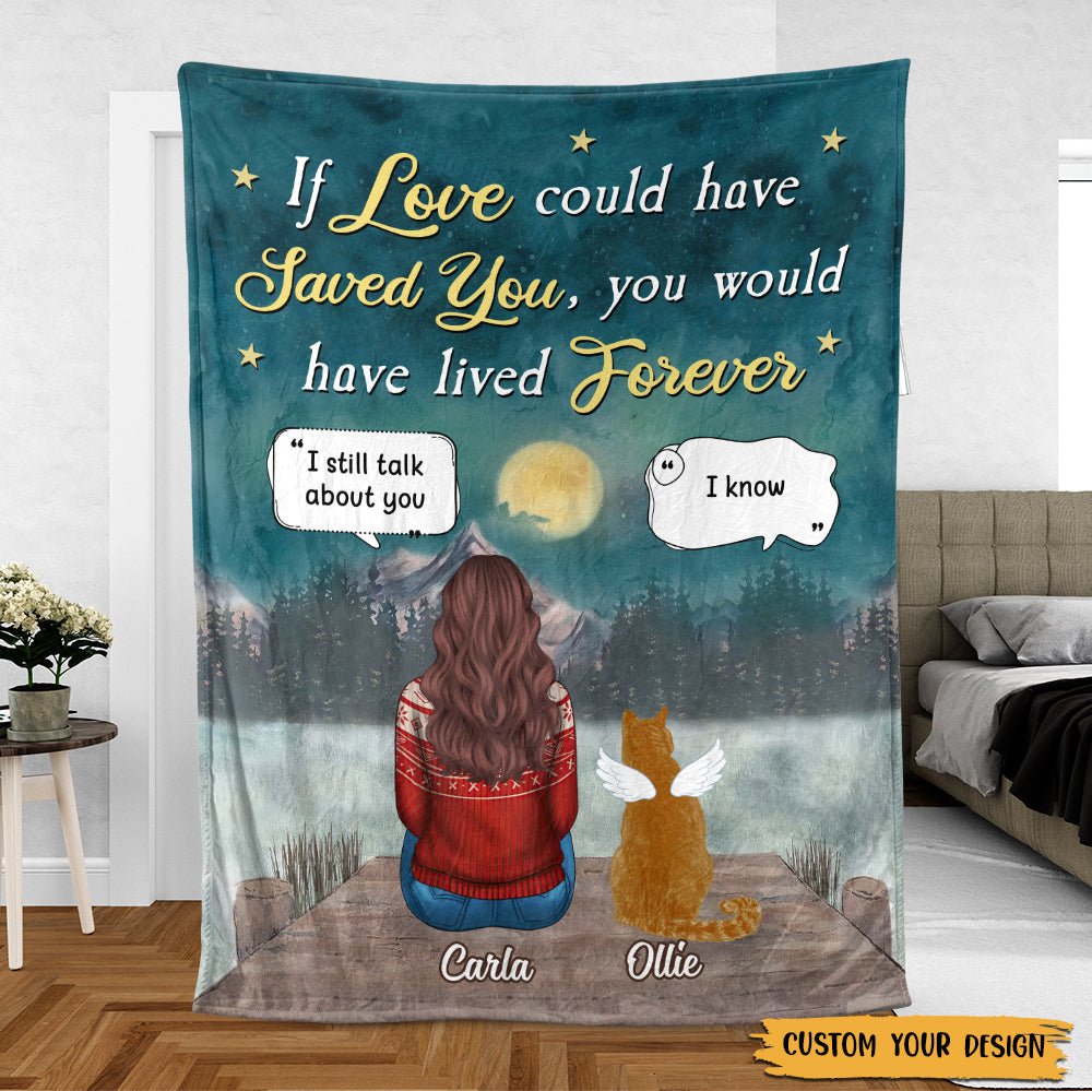 If Love Could Have Saved You - Personalized Blanket - Best Gift For Pet Lovers - Giftago