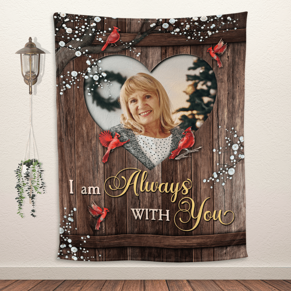 I'm Always With You Blanket - Personalized Blanket