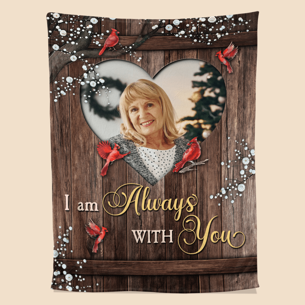 I'm Always With You Blanket - Personalized Blanket
