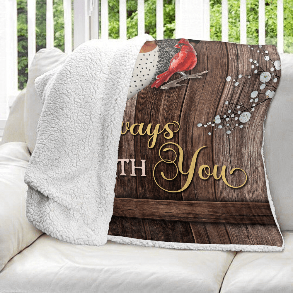 I'm Always With You Blanket - Personalized Blanket