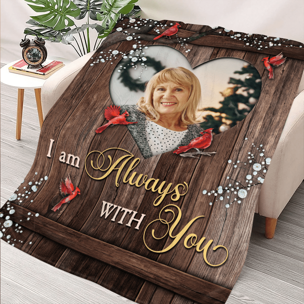 I'm Always With You Blanket - Personalized Blanket