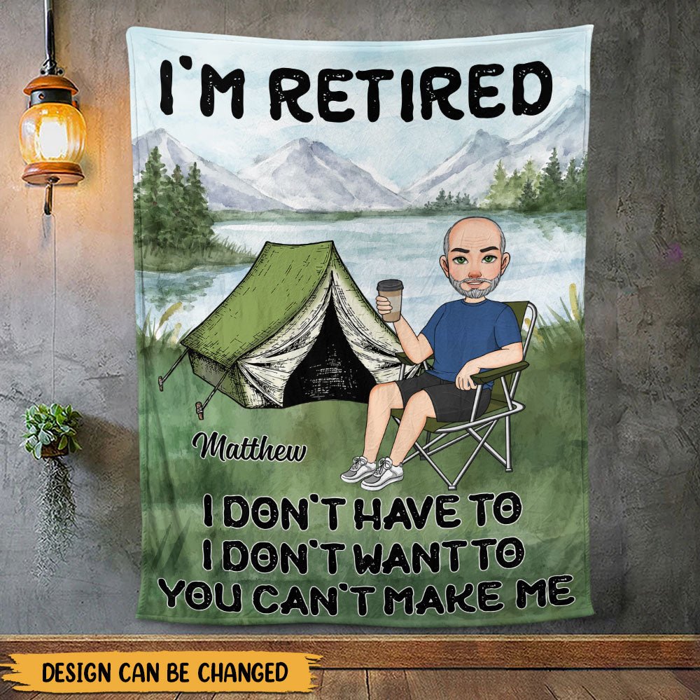 I'm Retired Blanket - Personalized Blanket