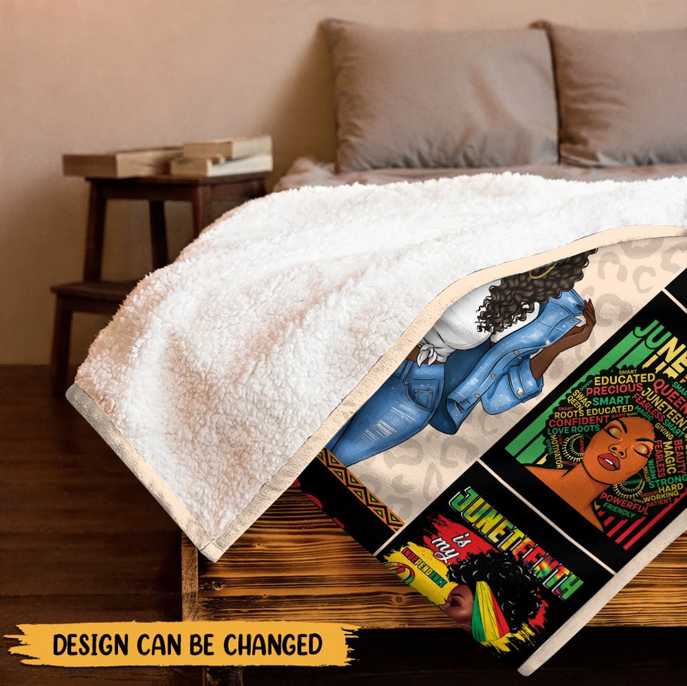 Juneteenth Is My Independence Day Blanket - Personalized Blanket - Giftago