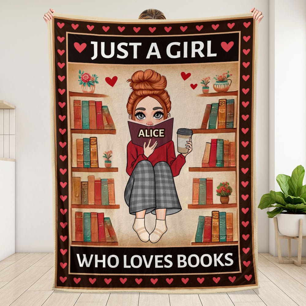 Just A Girl Who Loves Books Blanket - Personalized Blanket