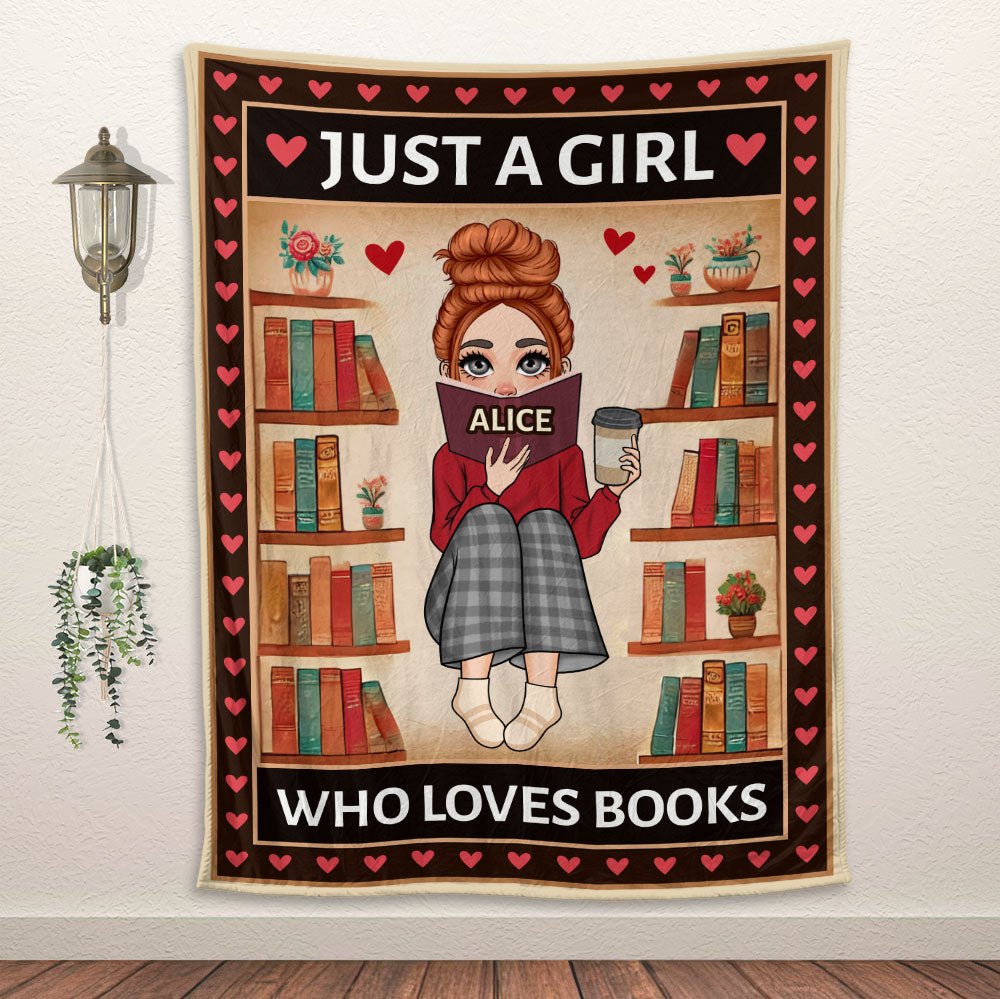 Just A Girl Who Loves Books Blanket - Personalized Blanket