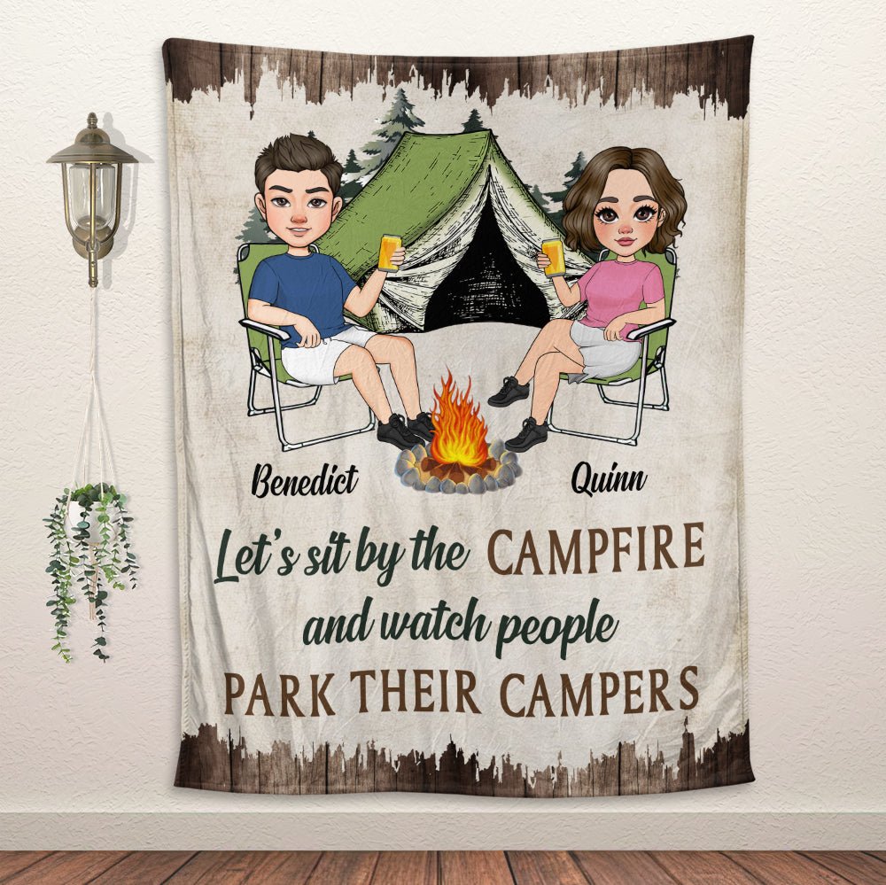 Let's Sit By The CampFire And Watch People Park Their Campers - Personalized Blanket - Giftago