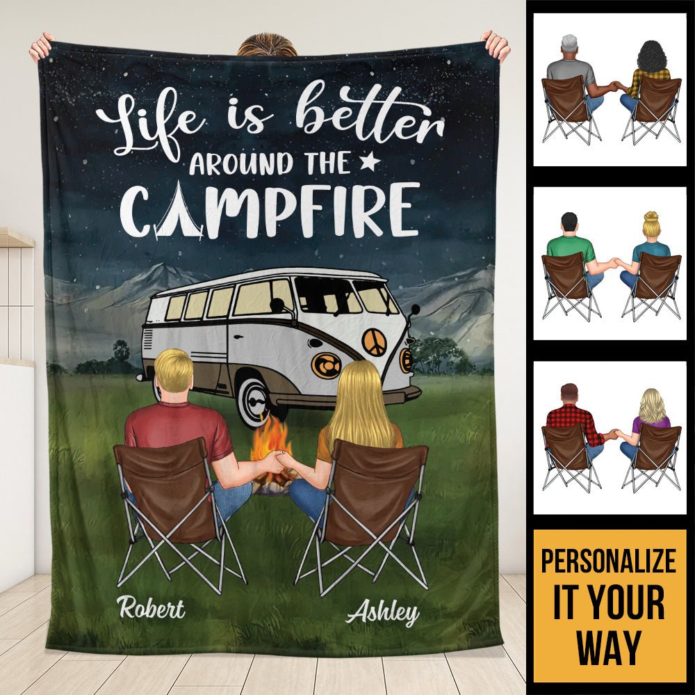 Life Is Better Around The Campfire Blanket - Personalized Blanket - Giftago