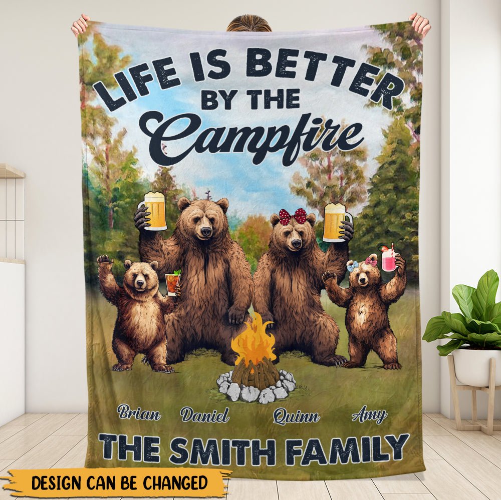 Life Is Better By The Campfire Blanket - Personalized Blanket