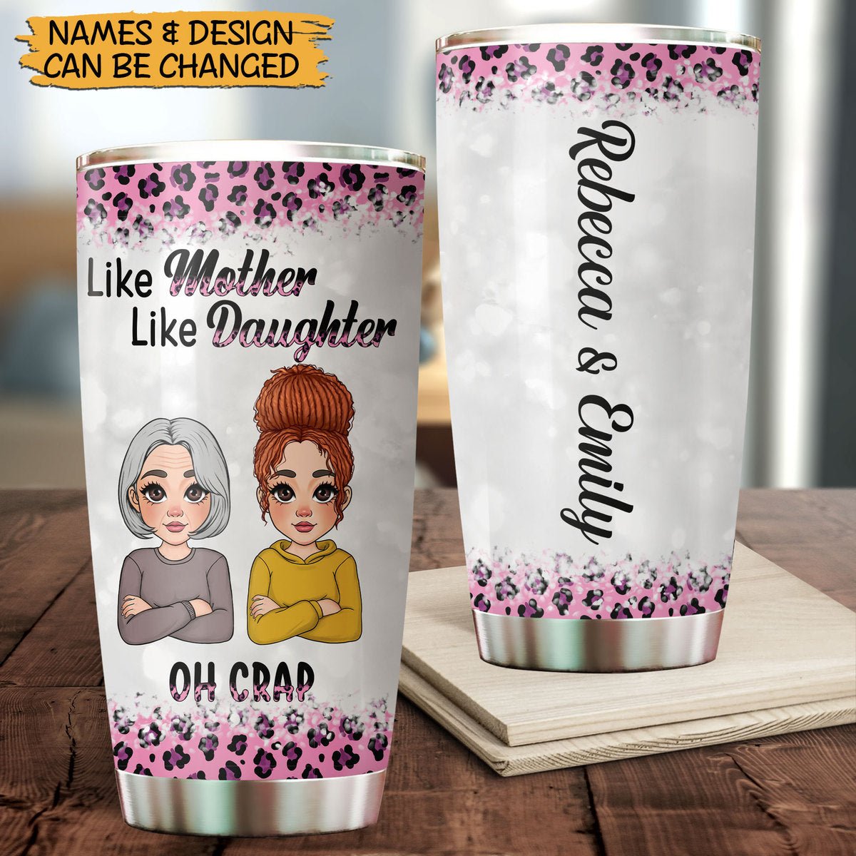 Like Mother Like Daughter Oh Crap - Personalized Tumbler - Best Gift For Daughter, For Mother - Giftago