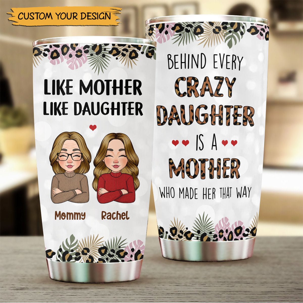 Like Mother Like Daughter - Personalized Tumbler - Best Gift For Daughter, For Mother - Giftago
