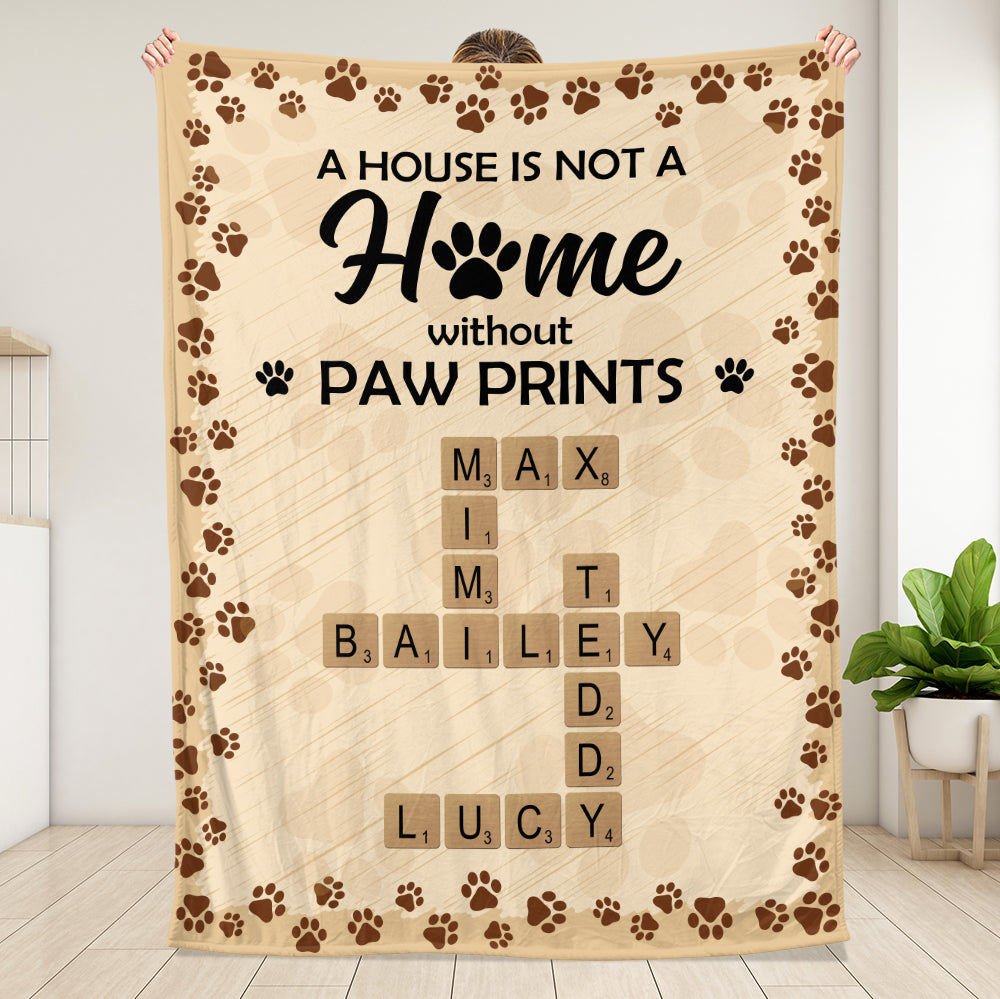 A House Is Not A Home Without Paw Prints Crossword Blanket - Personalized Blanket