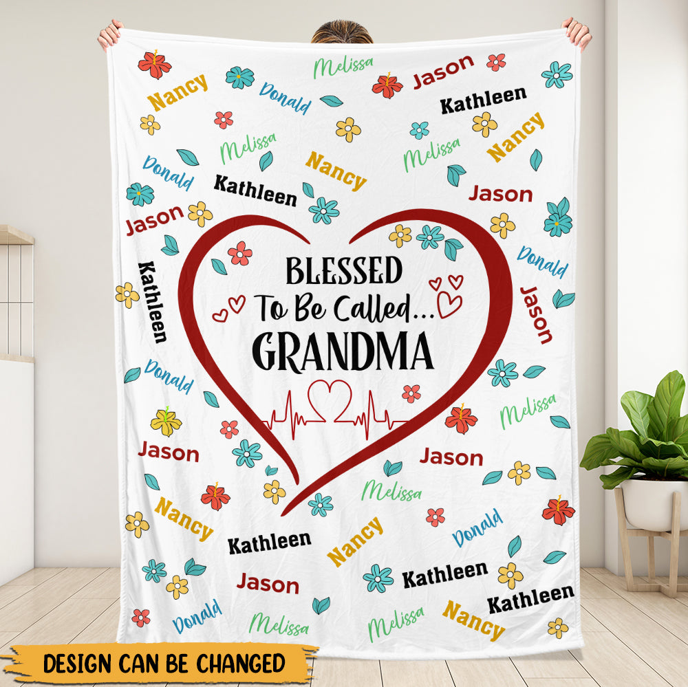 Blessed To Be Call Grandma Blanket - Personalized Blanket