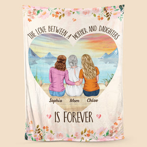 The Love Between A Mother & Daughters - Personalized Blanket - Best Gift For Mother - Giftago
