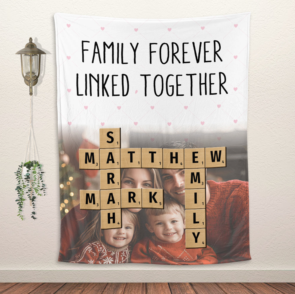 Family Forever Linked Together Blanket - Personalized Blanket